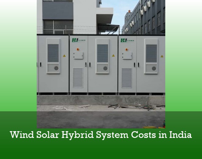 Wind Solar Hybrid System Costs in India